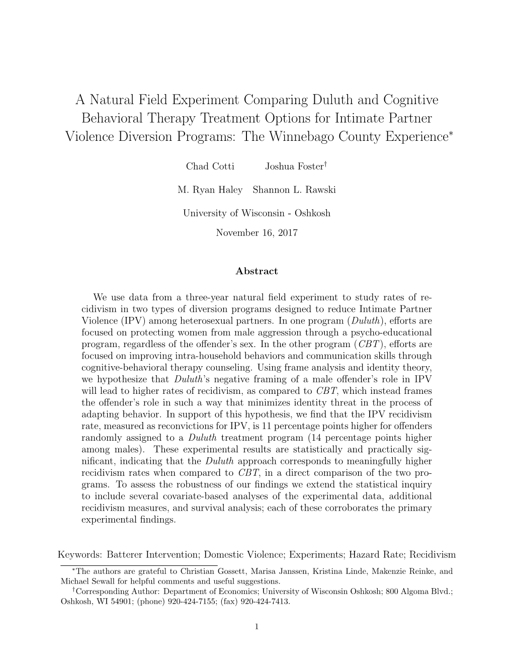 A Natural Field Experiment Comparing Duluth and Cognitive