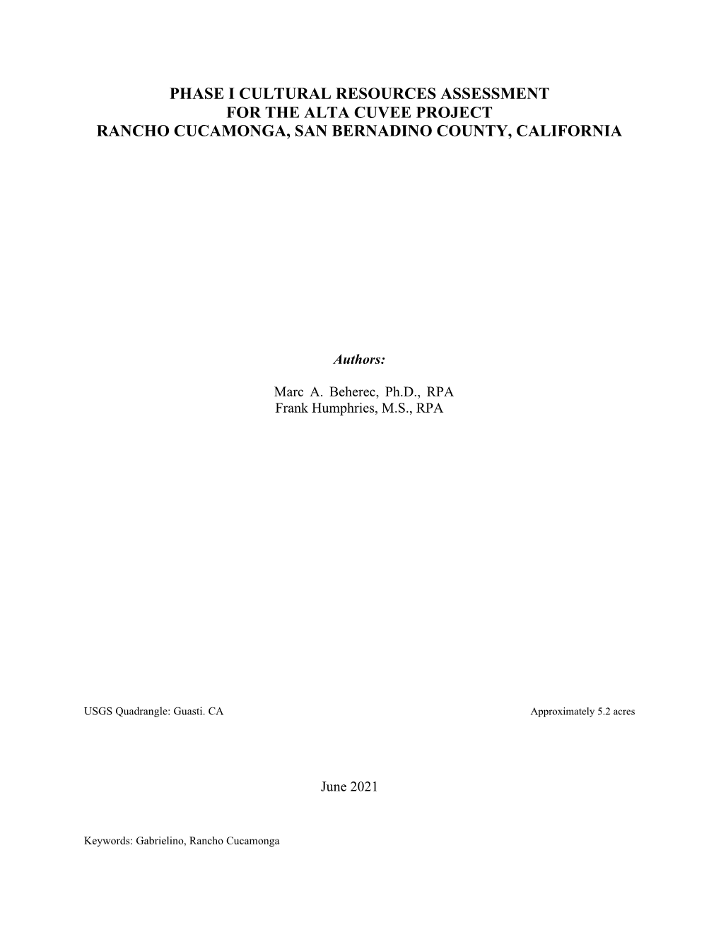 Phase I Cultural Resources Assessment for the Alta Cuvee Project Rancho Cucamonga, San Bernadino County, California