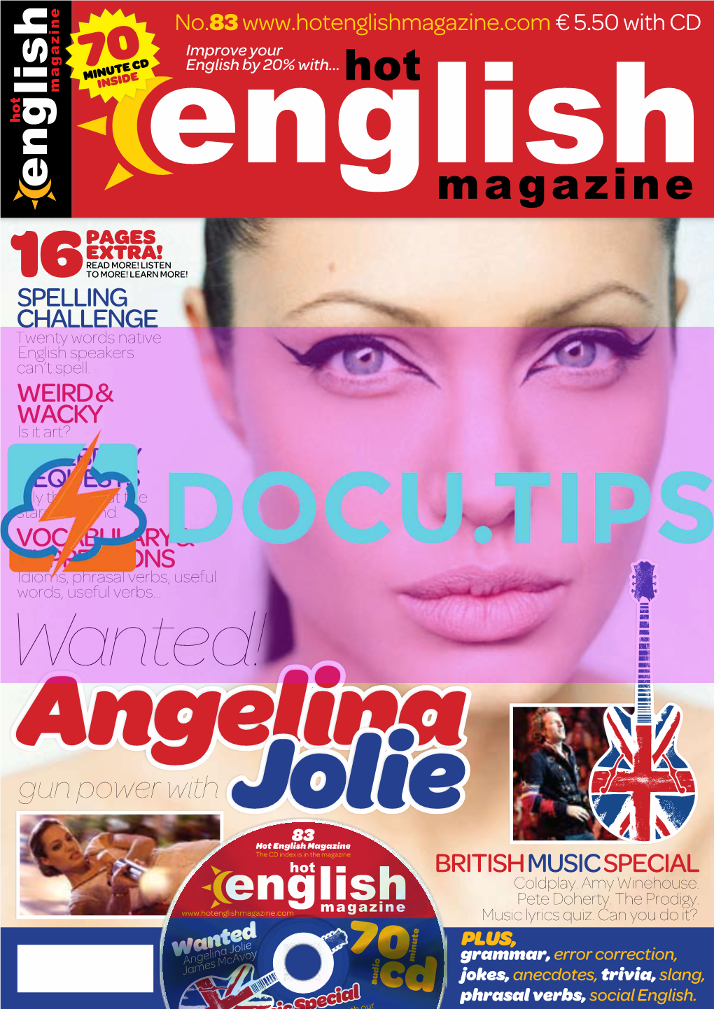 Wanted! Angelina Gun Power with Jolie BRITISH MUSIC SPECIAL Coldplay