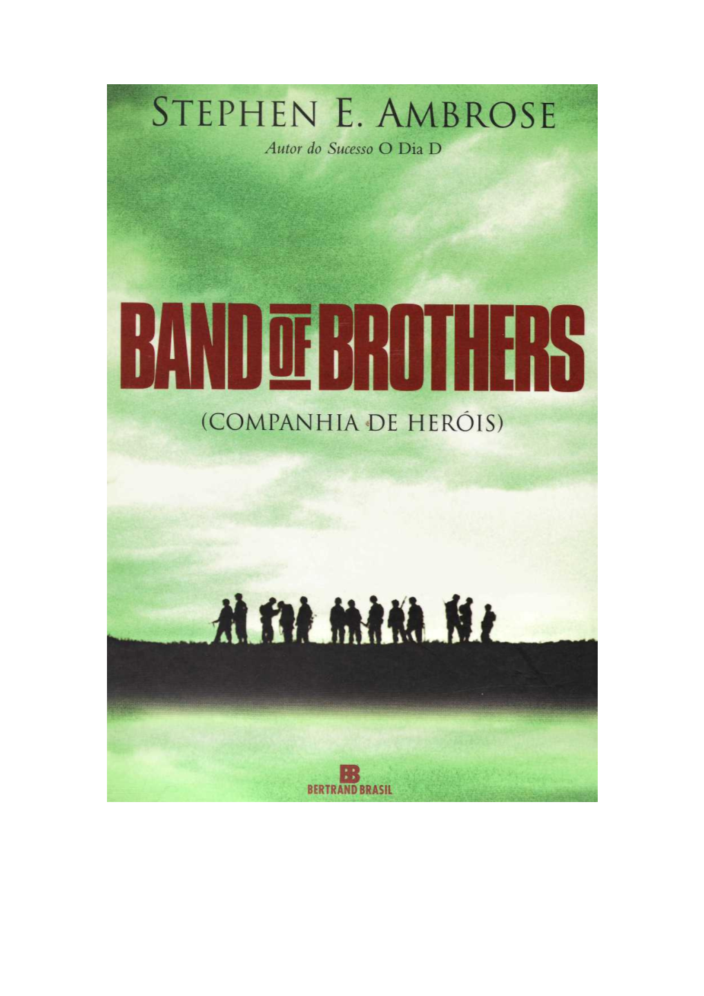 Band of Brothers – Companhia De Heróis