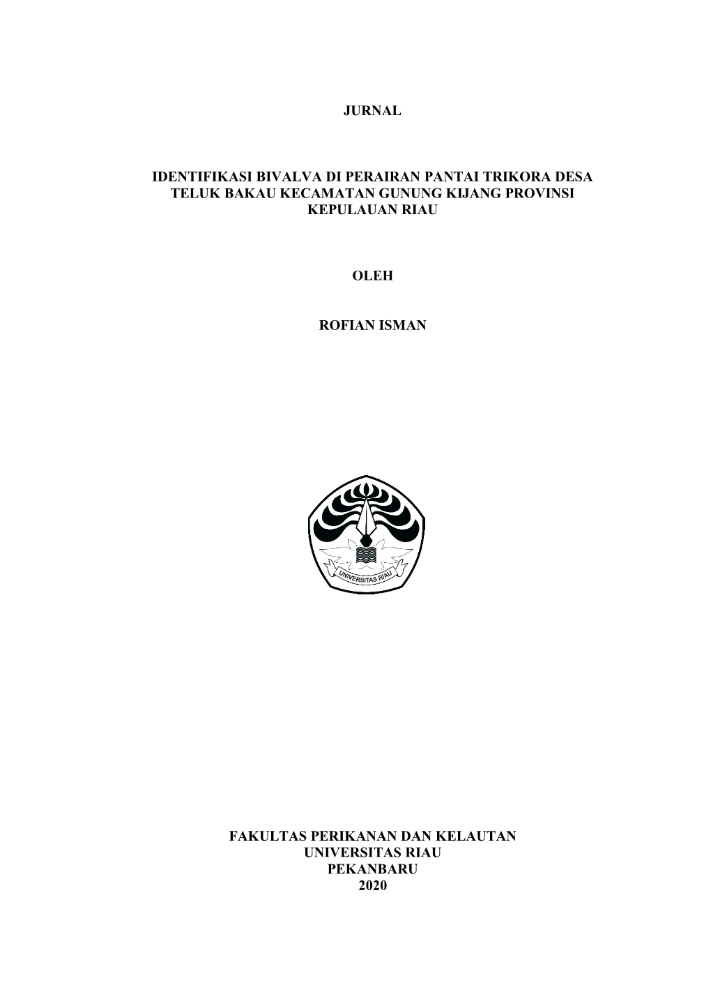 Jurnal Identifikasi Bivalva Di Perairan Pantai Trikora Desa Teluk Bakau Kecamatan Gunung Kijang Provinsi Kepulauan Riau Oleh