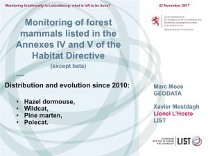 Monitoring of Forest Mammals Listed in the Annexes IV and V of the Habitat Directive (Except Bats)