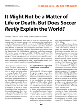 It Might Not Be a Matter of Life Or Death, but Does Soccer Really Explain the World?1