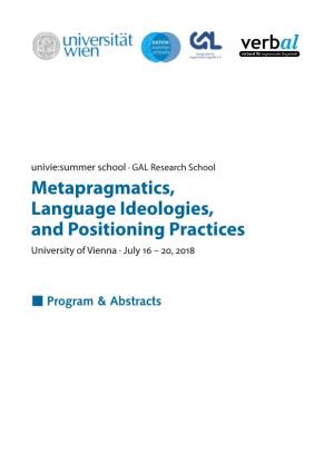 Metapragmatics, Language Ideologies, and Positioning Practices University of Vienna ∙ July RW – SQ, SQRY