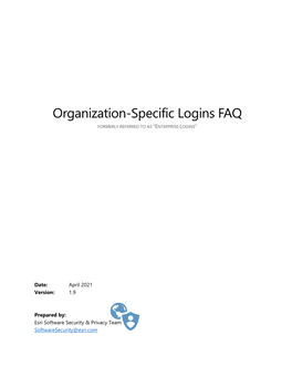 Organization-Specific Logins FAQ FORMERLY REFERRED to AS “ENTERPRISE LOGINS”