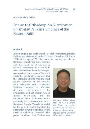 An Examination of Jaroslav Pelikan's Embrace of the Eastern Faith