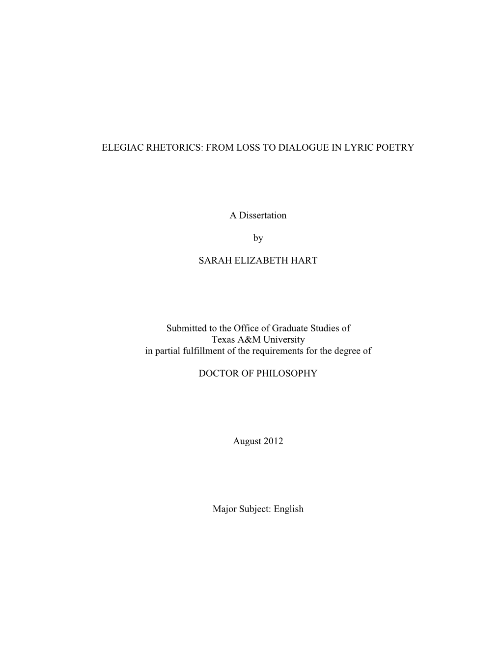 Elegiac Rhetorics: from Loss to Dialogue in Lyric Poetry