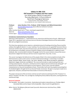 Syllabus for BIBL 5220 Old Testament 2: Prophets and Their Legacy Fall 2018 Campus (18/S1) 3 Credit Hours Thursday Afternoons: 1:15 P.M-4:00 P.M