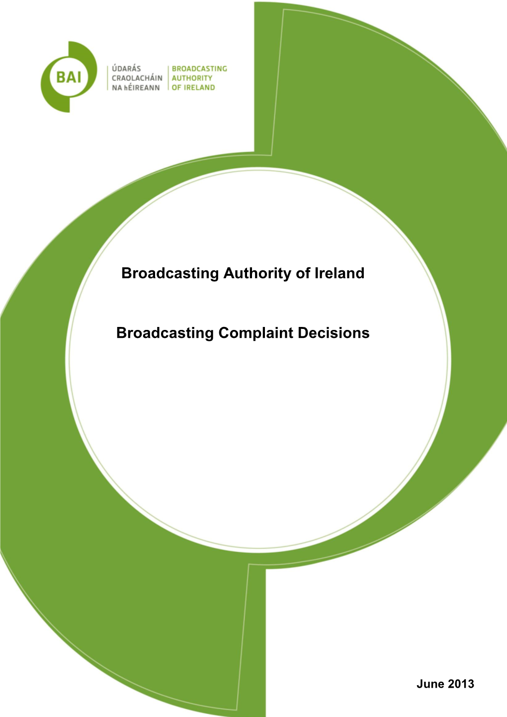 Broadcasting Authority of Ireland Broadcasting Complaint Decisions