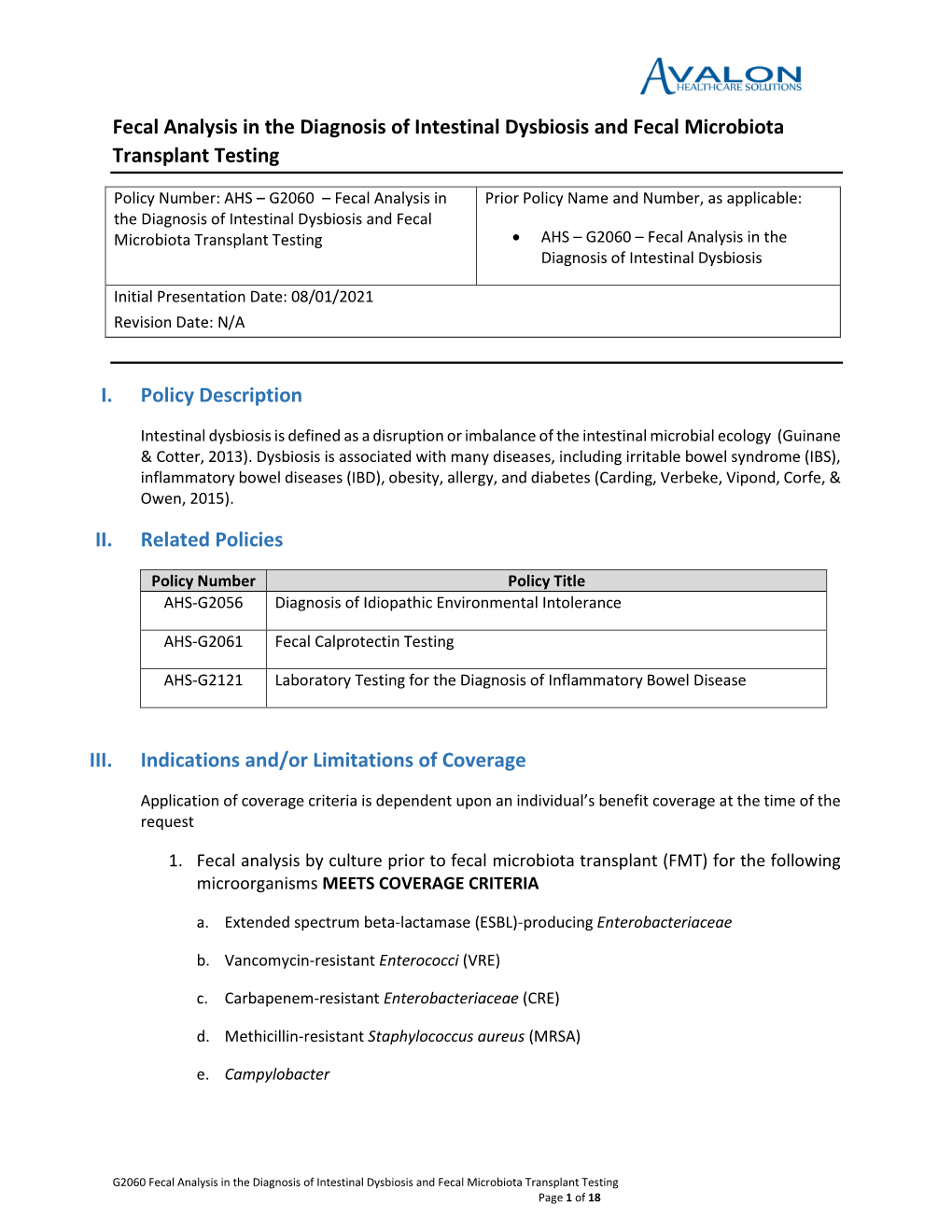 Fecal Analysis in the Diagnosis of Intestinal Dysbiosis and Fecal Microbiota Transplant Testing