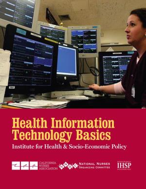 Health Information Technology Basics Institute for Health & Socio-Economic Policy