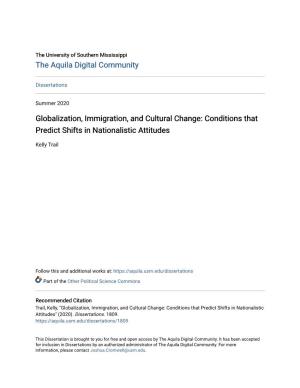 Globalization, Immigration, and Cultural Change: Conditions That Predict Shifts in Nationalistic Attitudes