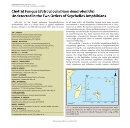 Chytrid Fungus (Batrachochytrium Dendrobatidis) Undetected in the Two Orders of Seychelles Amphibians