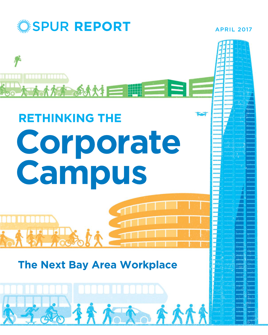 RETHINKING the Corporate Campus
