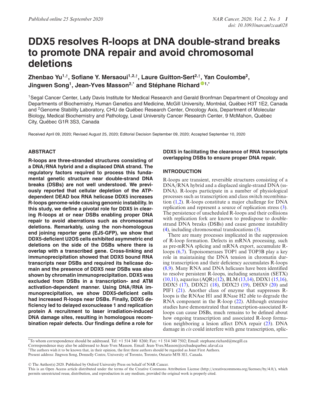 DDX5 Resolves R-Loops at DNA Double-Strand Breaks to Promote DNA Repair and Avoid Chromosomal Deletions Zhenbao Yu1,†, Soﬁane Y