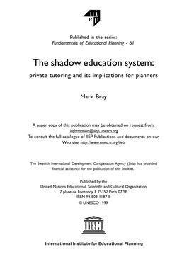Private Tutoring and Its Implications for Planners Mark Bray