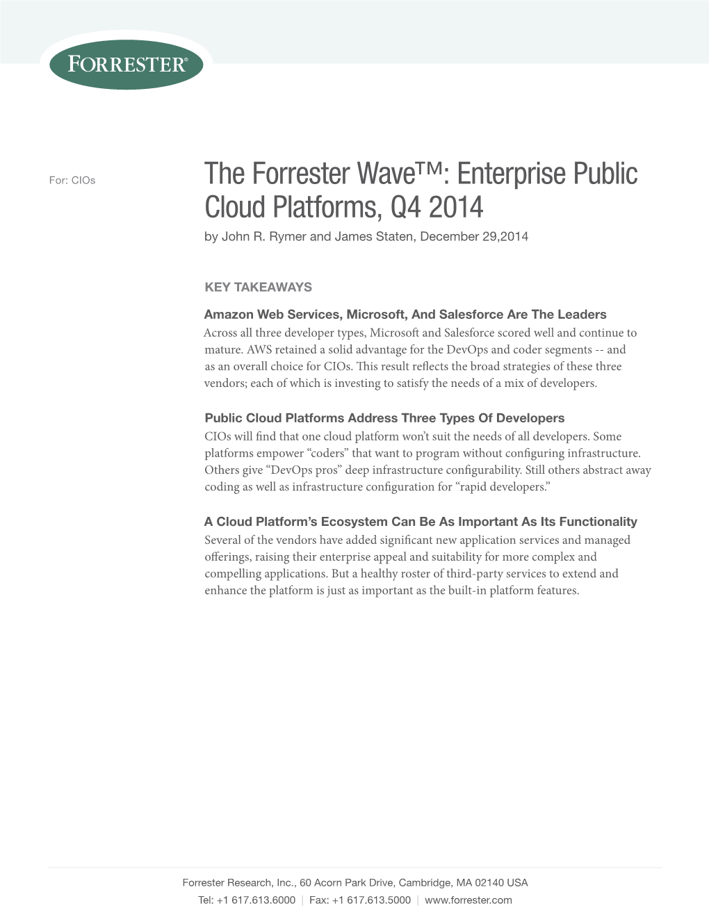 The Forrester Wave™: Enterprise Public Cloud Platforms, Q4 2014 by John R