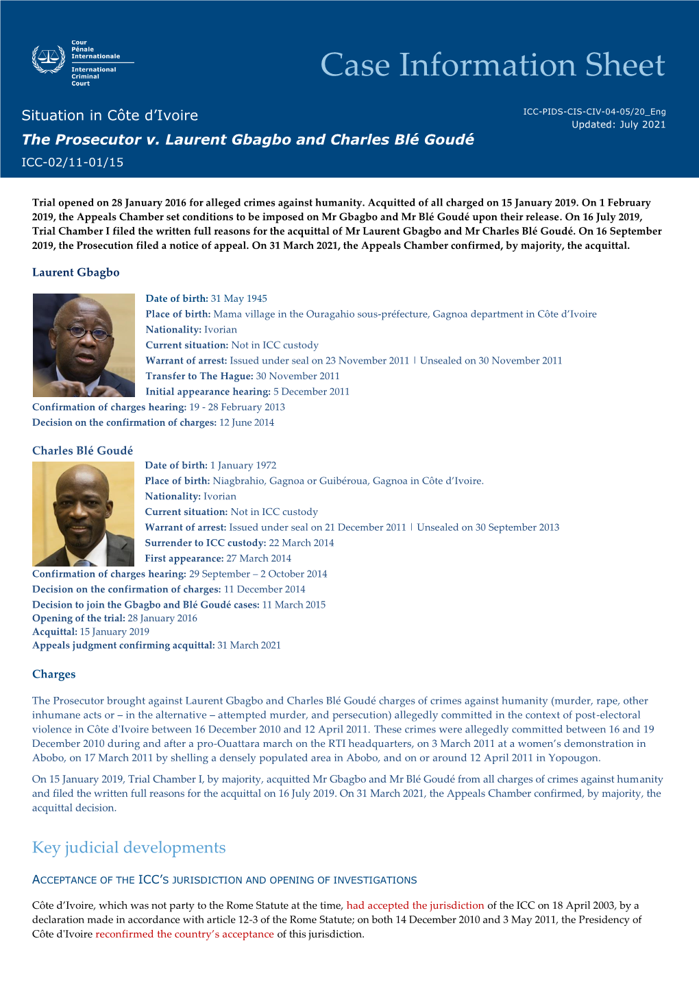 The Prosecutor V. Laurent Gbagbo and Charles Blé Goudé ICC-02/11-01/15