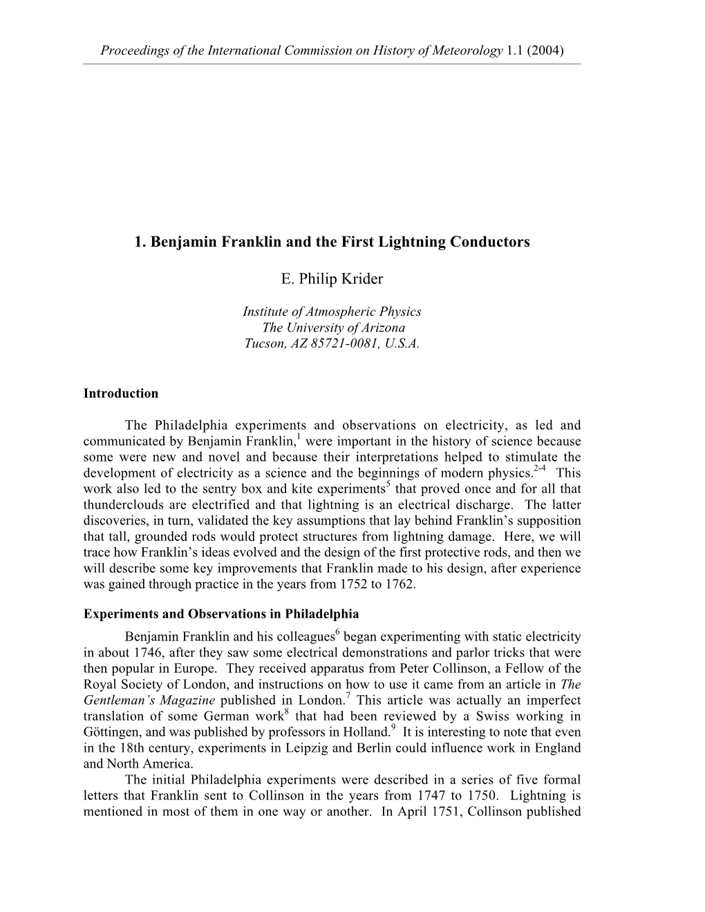 1. Benjamin Franklin and the First Lightning Conductors E. Philip Krider