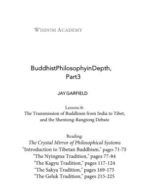 Buddhist Philosophy in Depth, Part 3