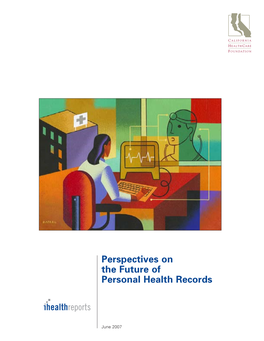 Perspectives on the Future of Personal Health Records