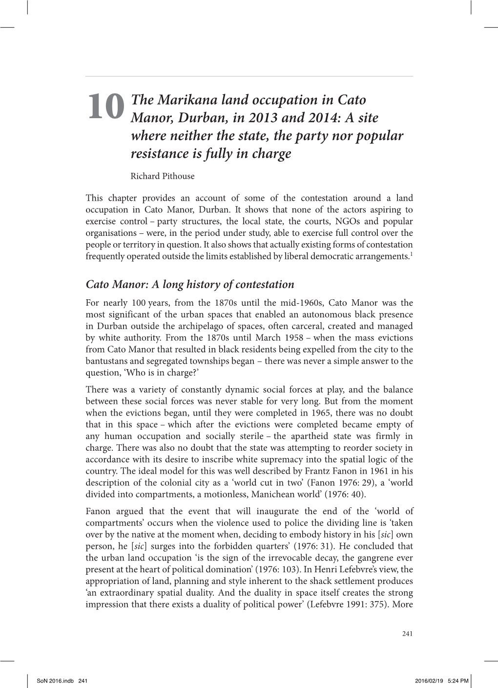 The Marikana Land Occupation in Cato Manor, Durban, in 2013 and 2014