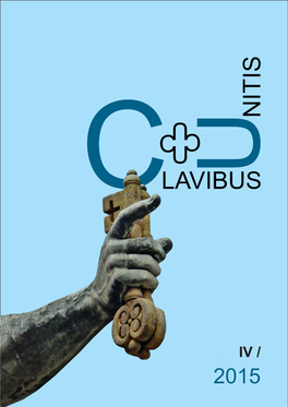 Clavibus Unitis / 4 2015 Hlavní Redaktor: Jiří K