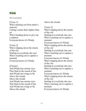 Windy [Verse 1] Who's Peeking out from Under a Stairway Calling A