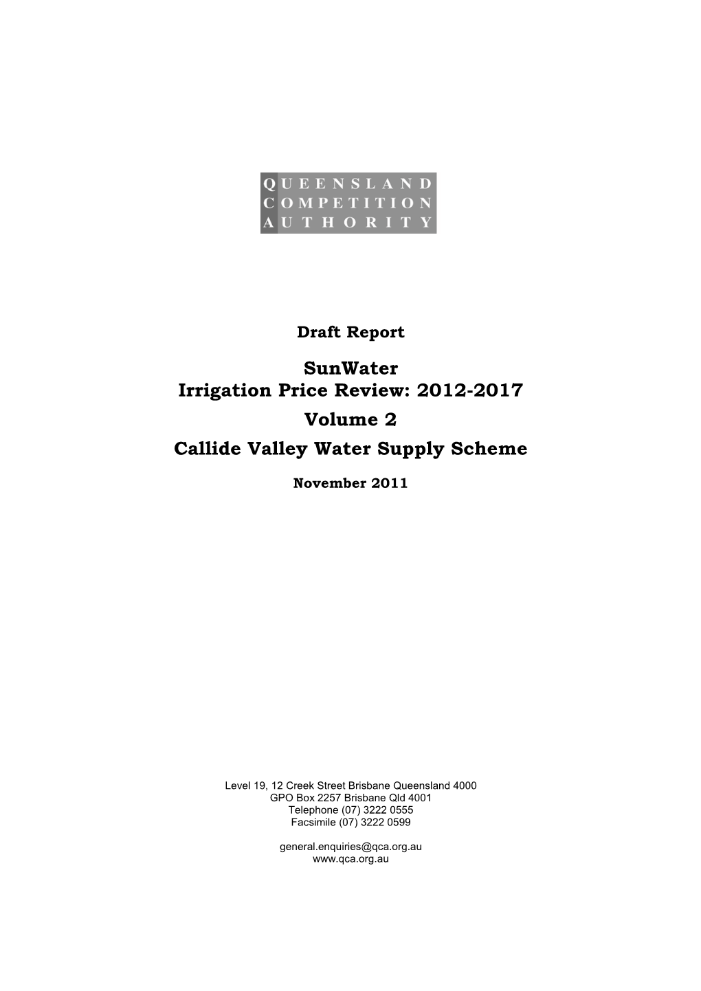 Sunwater Irrigation Price Review: 2012-2017 Volume 2 Callide Valley Water Supply Scheme