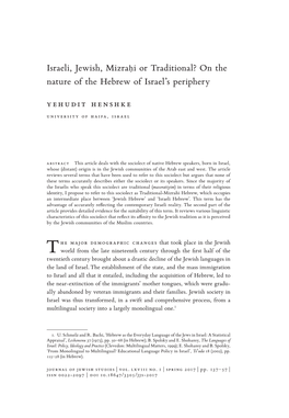 On the Nature of the Hebrew of Israel's Periphery Yehudit Henshke