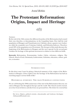 The Protestant Reformation: Origins, Impact and Heritage