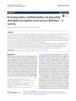 Ensuring Data Confidentiality Via Plausibly Deniable Encryption and Secure Deletion – a Survey Qionglu Zhang1,2,3, Shijie Jia1,2*, Bing Chang4 and Bo Chen5*