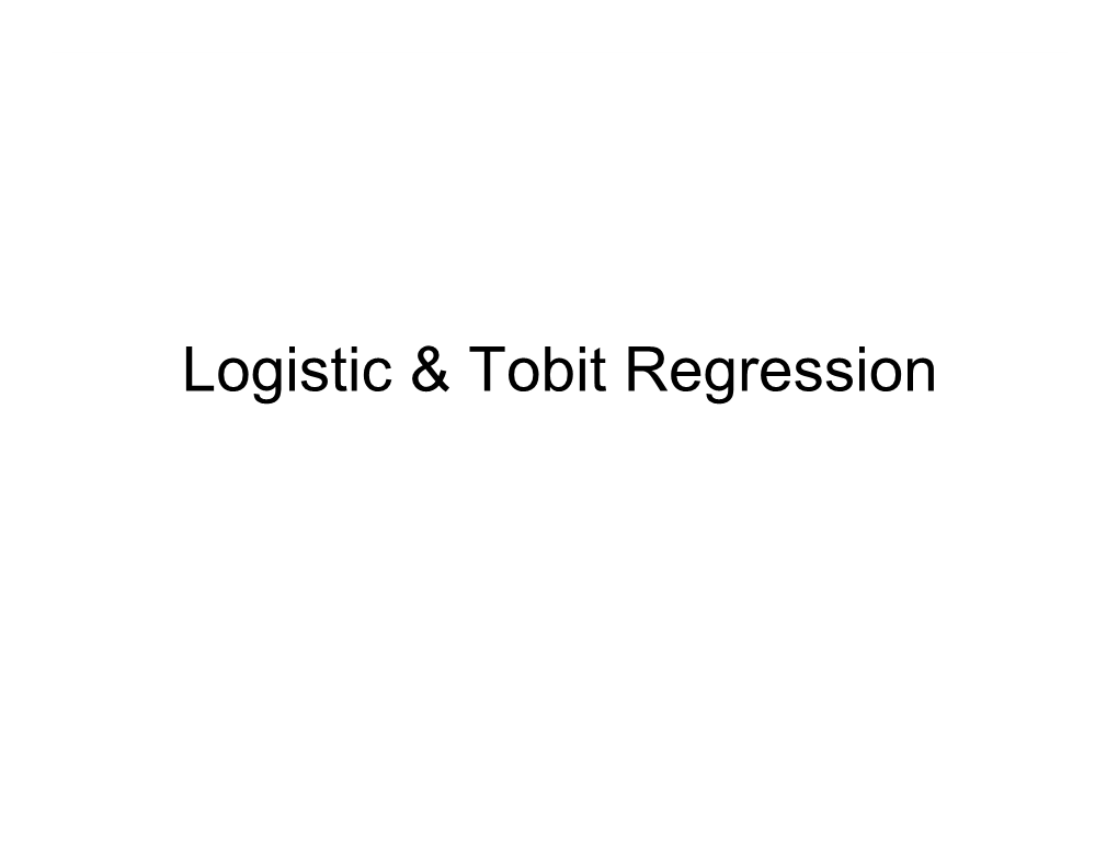 Logistic & Tobit Regression
