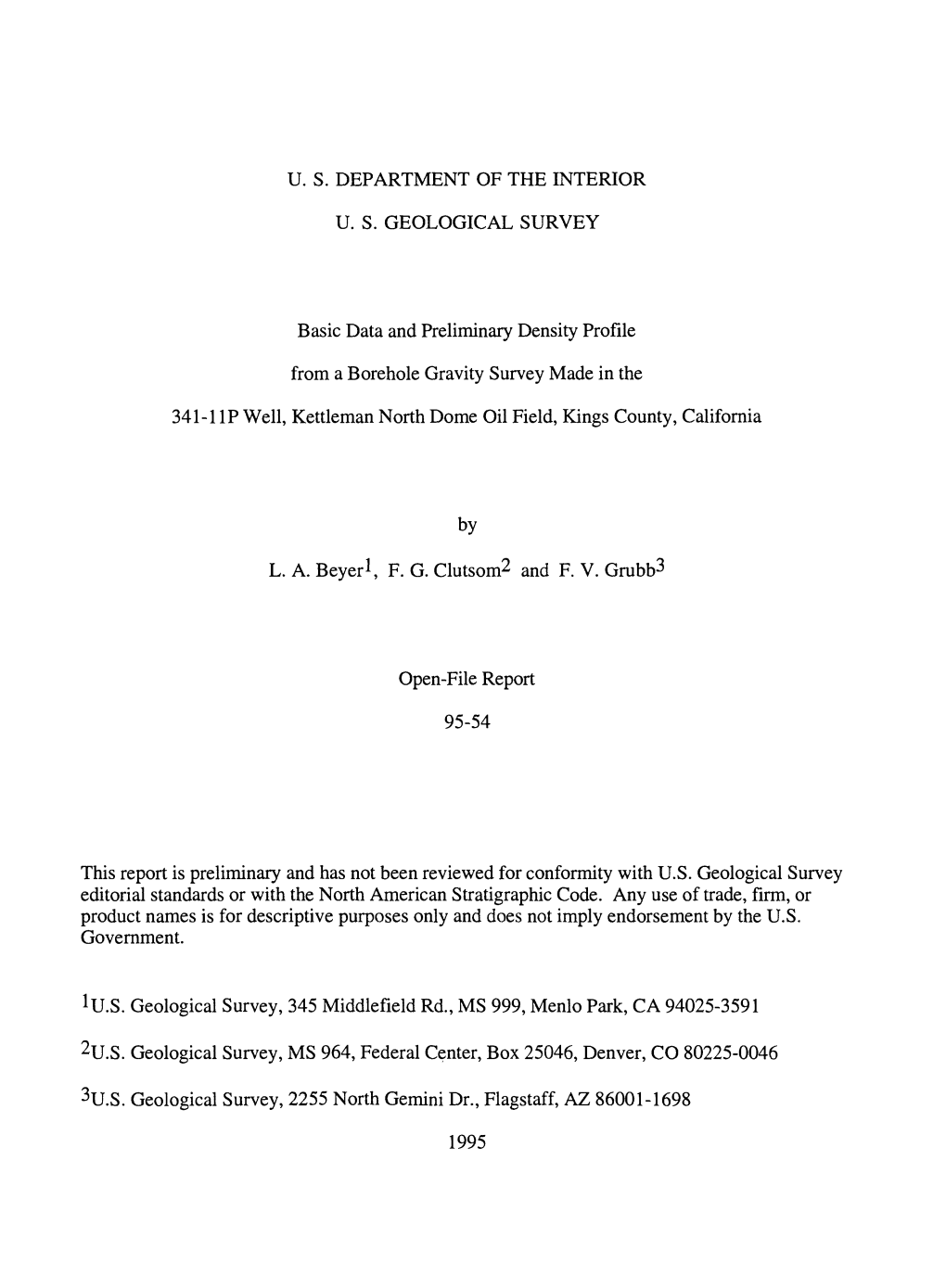 U. S. DEPARTMENT of the INTERIOR U. S. GEOLOGICAL SURVEY Basic Data and Preliminary Density Profile from a Borehole Gravity Surv