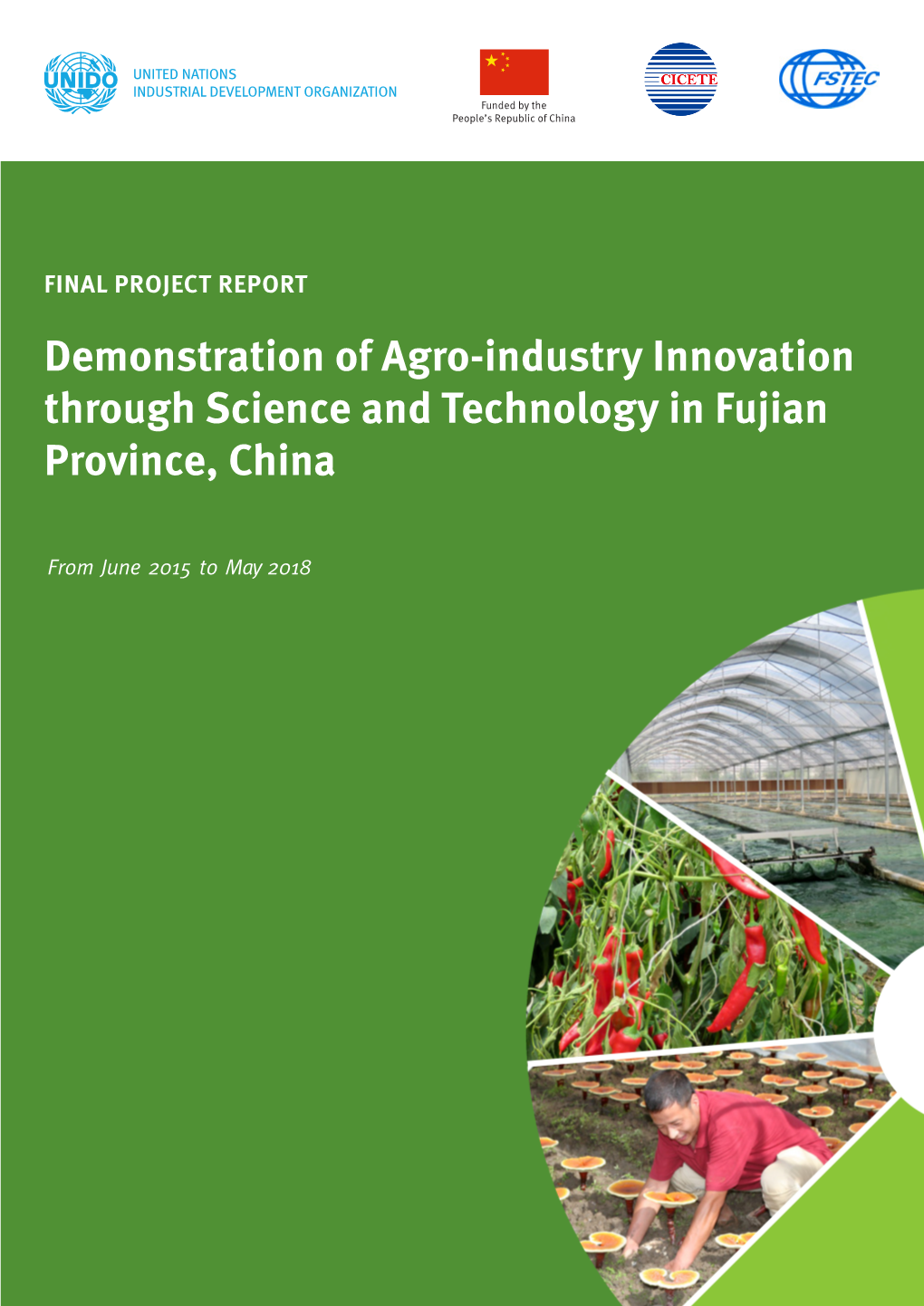 Demonstration of Agro-Industry Innovation Through Science And