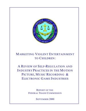 Marketing Violent Entertainment to Children Report