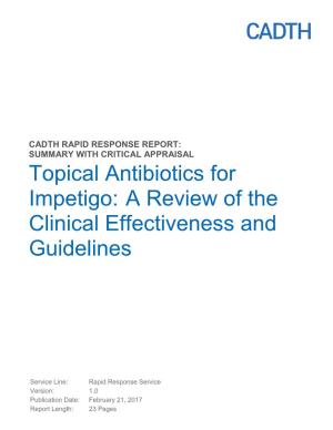 Topical Antibiotics for Impetigo: a Review of the Clinical Effectiveness and Guidelines