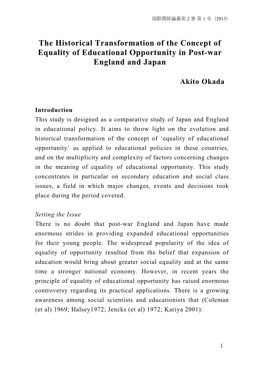 The Historical Transformation of the Concept of Equality of Educational Opportunity in Post-War England and Japan