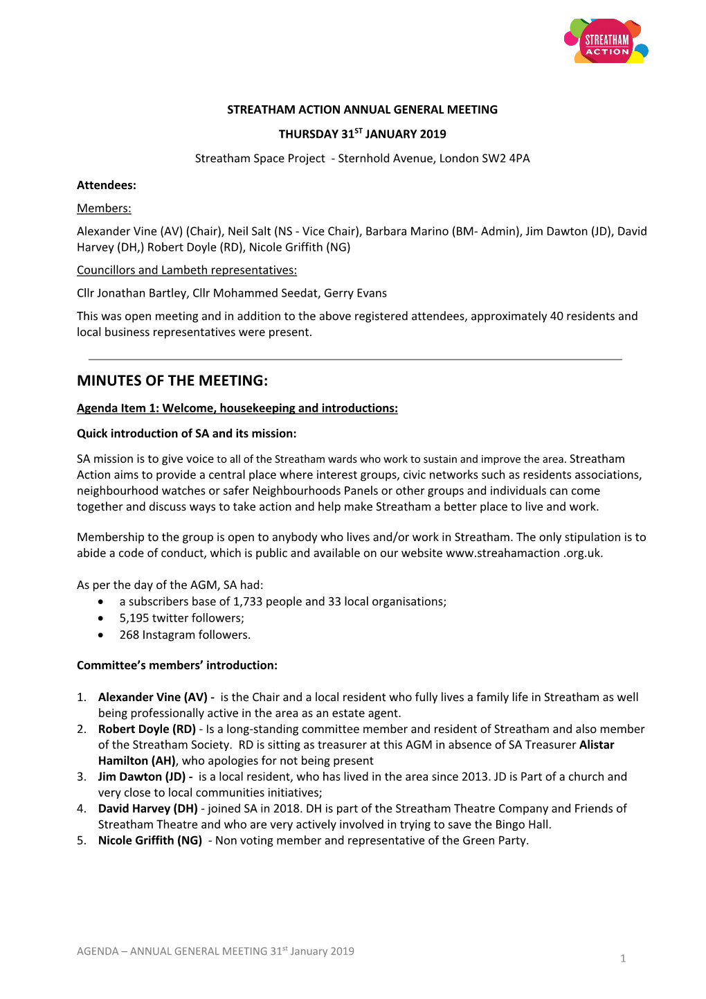 MINUTES of the MEETING: Agenda Item 1: Welcome, Housekeeping and Introductions: Quick Introduction of SA and Its Mission