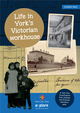 Life in York's Victorian Workhouse