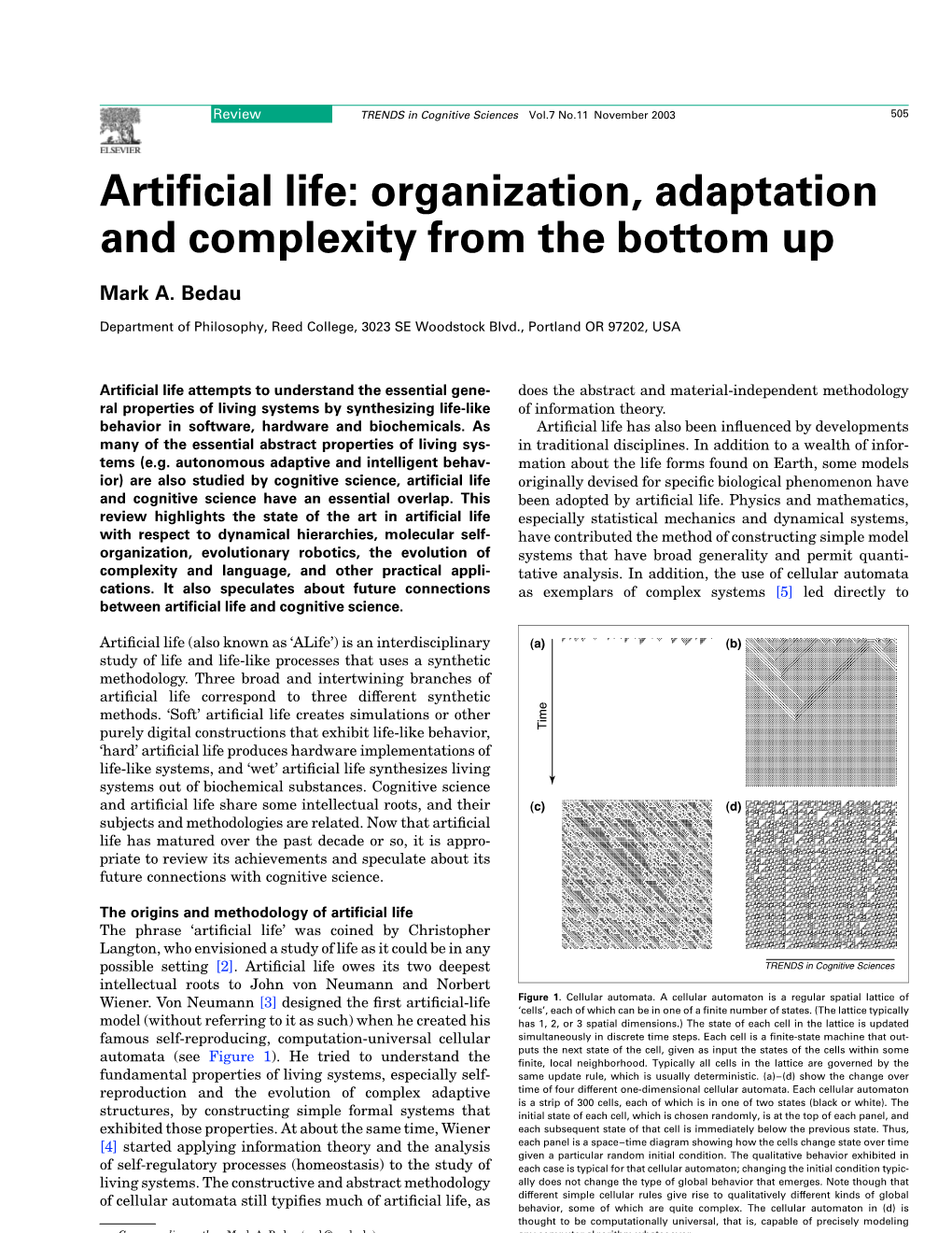 Artificial Life: Organization, Adaptation and Complexity from the Bottom Up