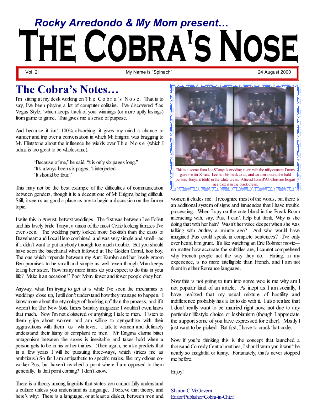 The Cobra's Notes…