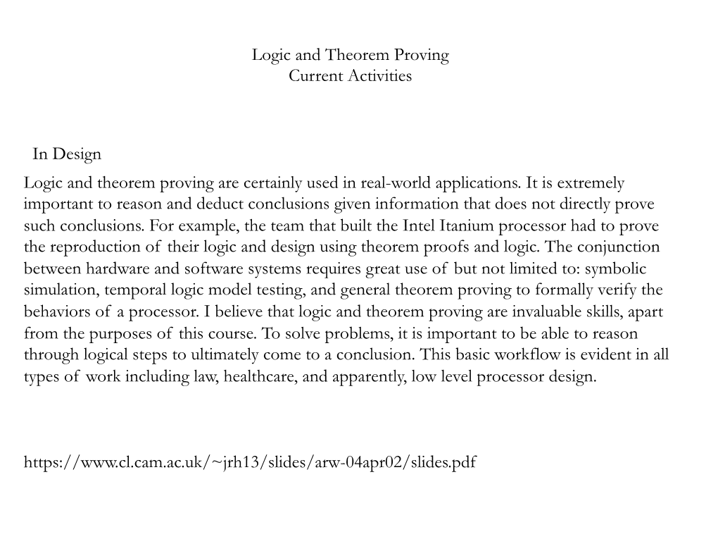 Logic and Theorem Proving Current Activities Logic and Theorem