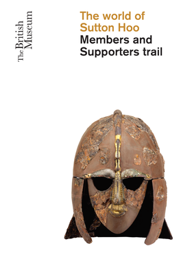 Encounter the World of Sutton Hoo in This Exclusive Trail, See The