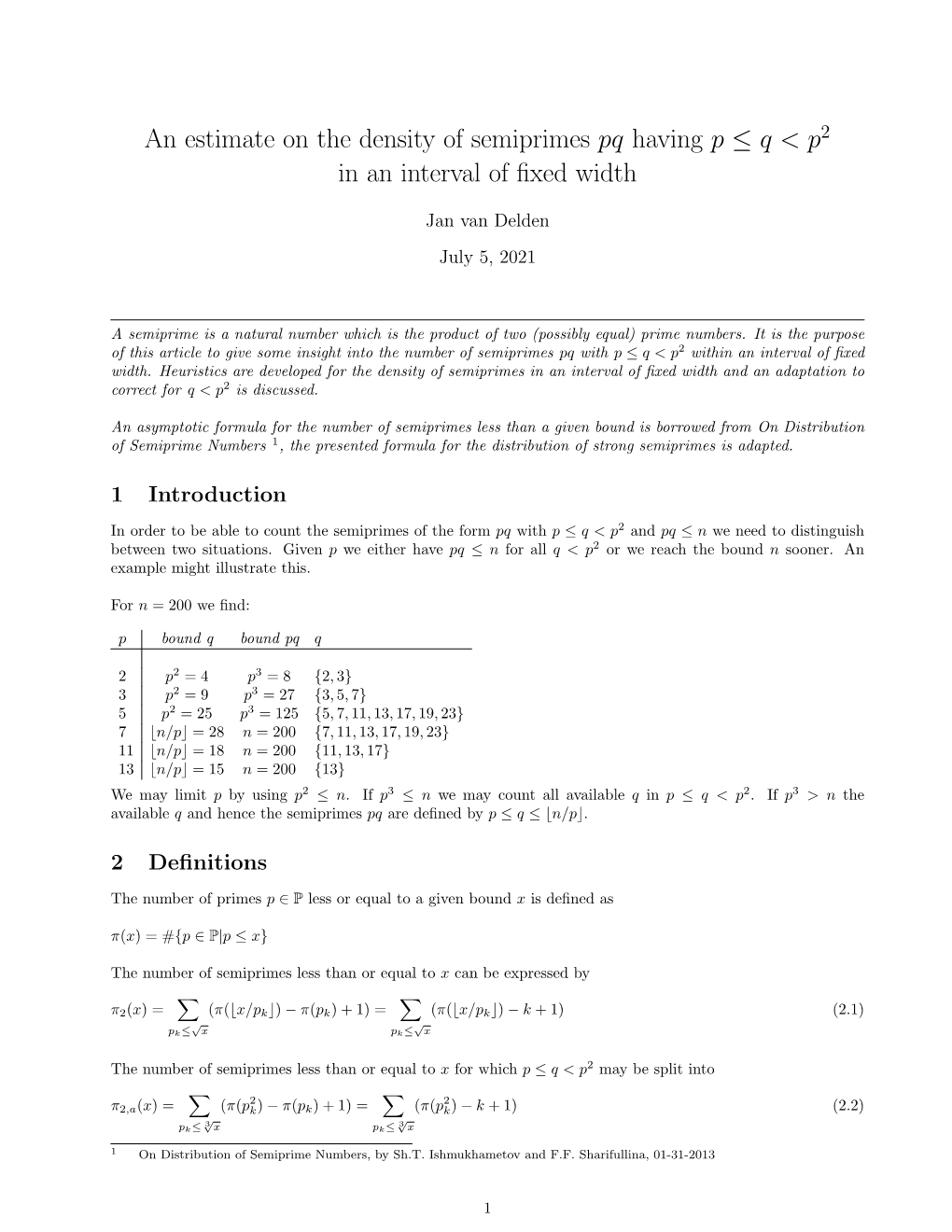 An Estimate on the Density of Semiprimes Pq Having