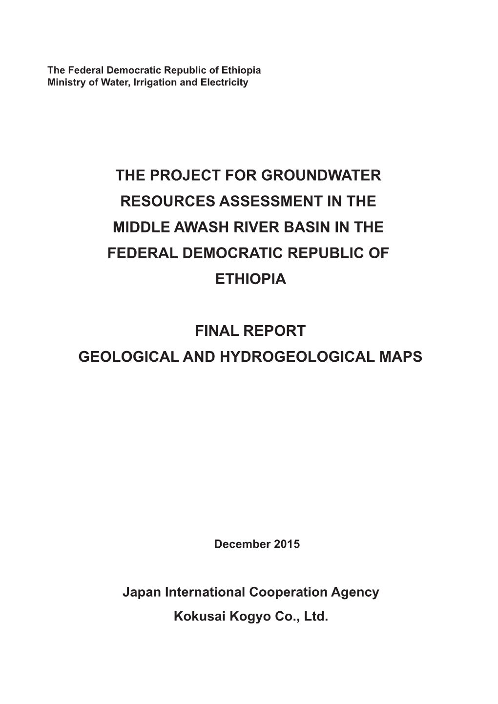 The Project for Groundwater Resources Assessment in the Middle Awash River Basin in the Federal Democratic Republic of Ethiopia