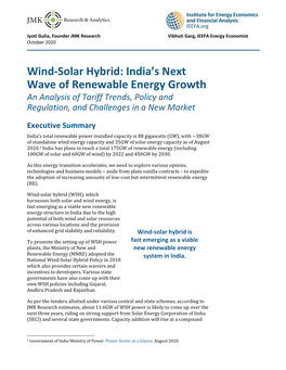Wind-Solar Hybrid: India’S Next Wave of Renewable Energy Growth an Analysis of Tariff Trends, Policy and Regulation, and Challenges in a New Market