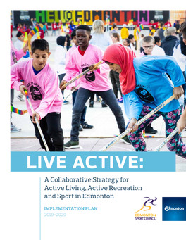 Live Active: a Collaborative Strategy for Active Living, Active Recreation and Sport in Edmonton