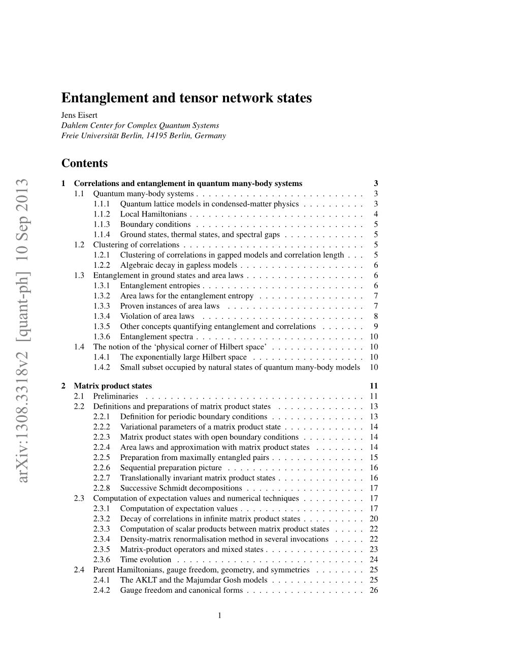 Entanglement and Tensor Network States Jens Eisert Dahlem Center for Complex Quantum Systems Freie Universitat¨ Berlin, 14195 Berlin, Germany