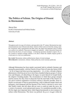 The Politics of Schism. the Origins of Dissent in Mormonism